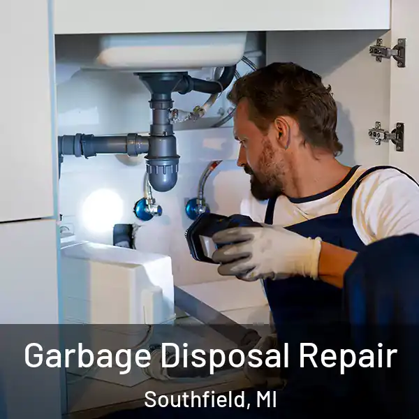  Garbage Disposal Repair Southfield, MI