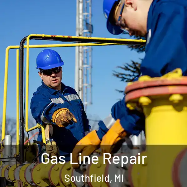  Gas Line Repair Southfield, MI