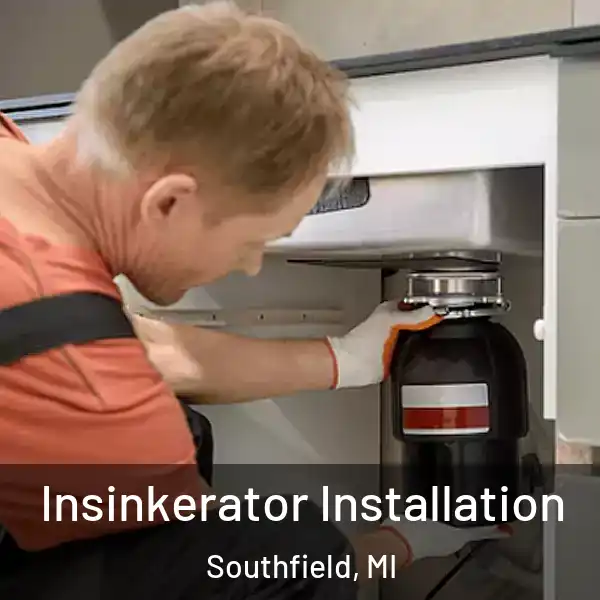  Insinkerator Installation Southfield, MI