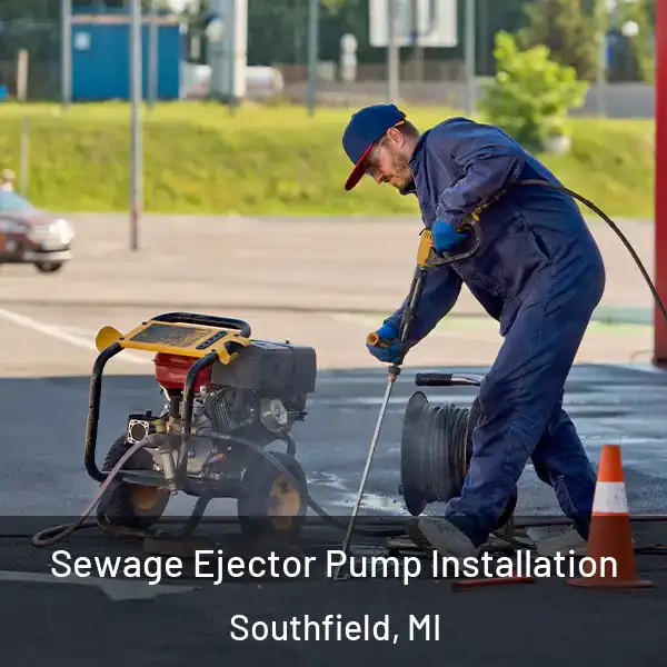  Sewage Ejector Pump Installation Southfield, MI