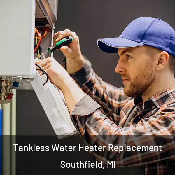  Tankless Water Heater Replacement Southfield, MI